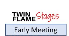 Twin Flame Journey Type Early Meeting