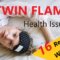 Twin Flame Health Issues