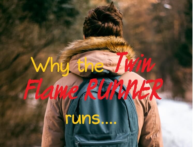 Why does the Twin Flame Runner Run? - Twin Flame Stages